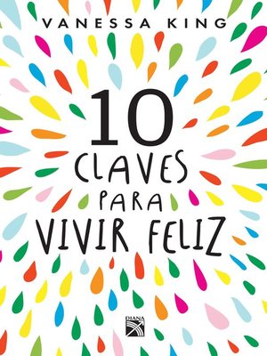 cover image of 10 claves para vivir feliz